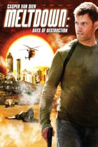 Meltdown: Days of Destruction Online En Netflix