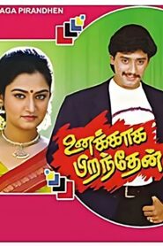 Unakkaga Piranthen Online En Netflix