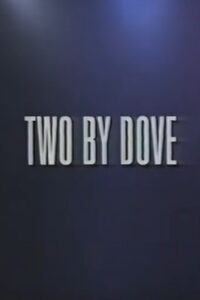 Two by Dove Online En Netflix