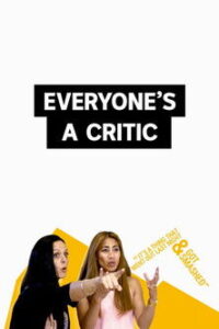 Everyone’s a Critic 2018 En Netflix