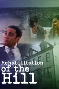Rehabilitation of the Hill Online En Netflix