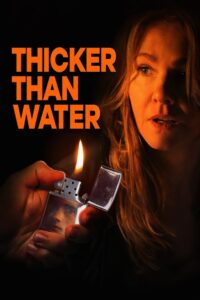 Thicker Than Water Online En Netflix