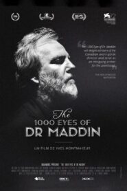 The 1000 Eyes of Dr Maddin Online En Netflix