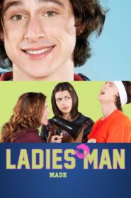 Ladies’ Man: A Made Movie Online En Netflix
