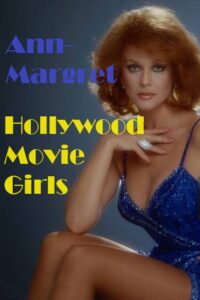 Ann-Margret: Hollywood Movie Girls Online En Netflix