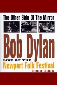 The Other Side of the Mirror: Bob Dylan: Live at the Newport Folk Festival Online En Netflix