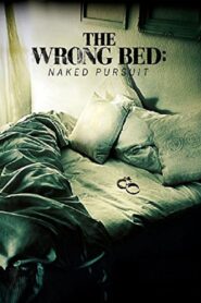 The Wrong Bed: Naked Pursuit Online En Netflix