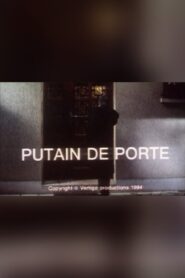 Putain de porte Online En Netflix