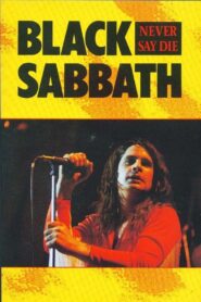 Black Sabbath: Never Say Die Online En Netflix