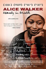 Alice Walker: Beauty in Truth Online En Netflix