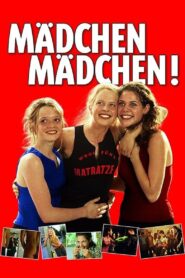 Mädchen Mädchen! Online En Netflix