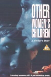 Other Women’s Children Online En Netflix