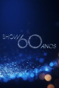 Show 60 Anos Online En Netflix