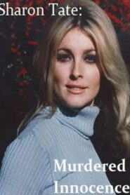 Sharon Tate: Murdered Innocence Online En Netflix