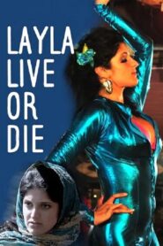 Layla Live or Die Online En Netflix