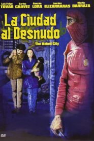 La ciudad al desnudo Online En Netflix