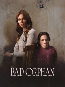 The Bad Orphan Online En Netflix