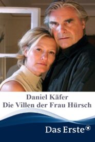 Daniel Käfer – Die Villen der Frau Hürsch Online En Netflix
