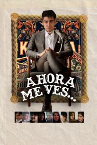 Ahora Me Ves… De Nicolás de Jesús Online En Netflix