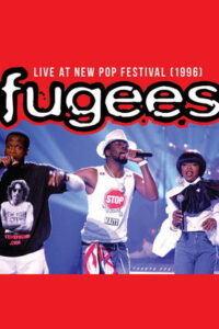 Fugees: Live at New Pop Festival 1996 Online En Netflix