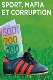 Sport, Mafia et Corruption Online En Netflix