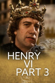 Henry VI Part 3 Online En Netflix
