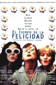 El tiempo de la felicidad Online En Netflix