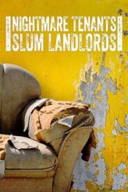 Nightmare Tenants, Slum Landlords 2015 En Netflix
