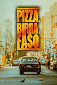 Pizza, birra, faso Online En Netflix