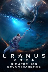 Uranus 2324: Siempre nos encontraremos Online En Netflix