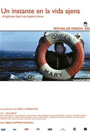 Un instante en la vida ajena Online En Netflix