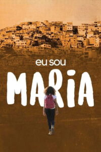 Eu Sou Maria Online En Netflix