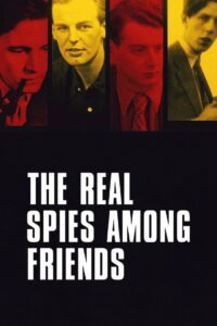 The Real Spies Among Friends Online En Netflix