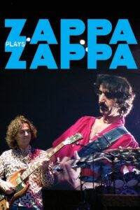Zappa Plays Zappa Online En Netflix