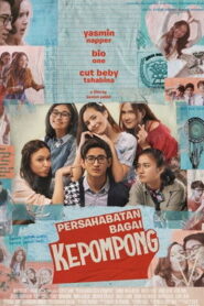 Persahabatan Bagai Kepompong Online En Netflix