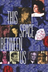 This Space Between Us Online En Netflix