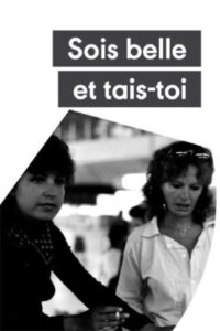 Sois belle et tais-toi ! Online En Netflix