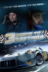 3 Weeks to Daytona Online En Netflix