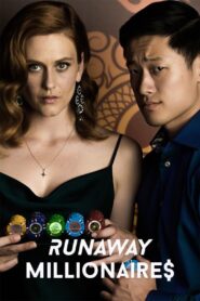 Runaway Millionaires Online En Netflix