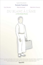 Du blanc à l’âme Online En Netflix