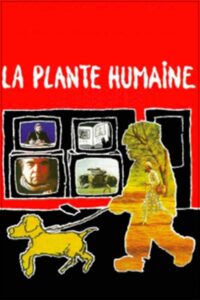 La Plante Humaine Online En Netflix