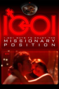 1,001 Ways to Enjoy the Missionary Position Online En Netflix