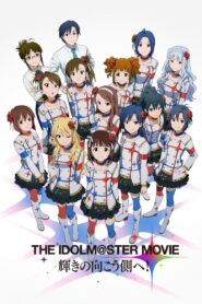 THE iDOLM@STER MOVIE: ¡Mas allá del brillante futuro! Online En Netflix