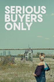 Serious Buyers Only Online En Netflix