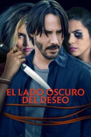 El lado oscuro del deseo Online En Netflix