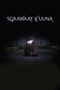 SG̲aawaay Ḵ’uuna Online En Netflix