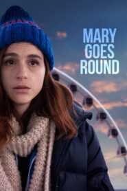 Mary Goes Round Online En Netflix