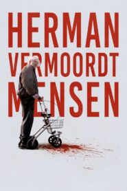 Herman Vermoordt Mensen Online En Netflix