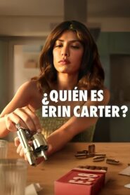¿Quién es Erin Carter? 2023 En Netflix