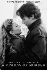 A Vision of Murder: The Story of Donielle Online En Netflix